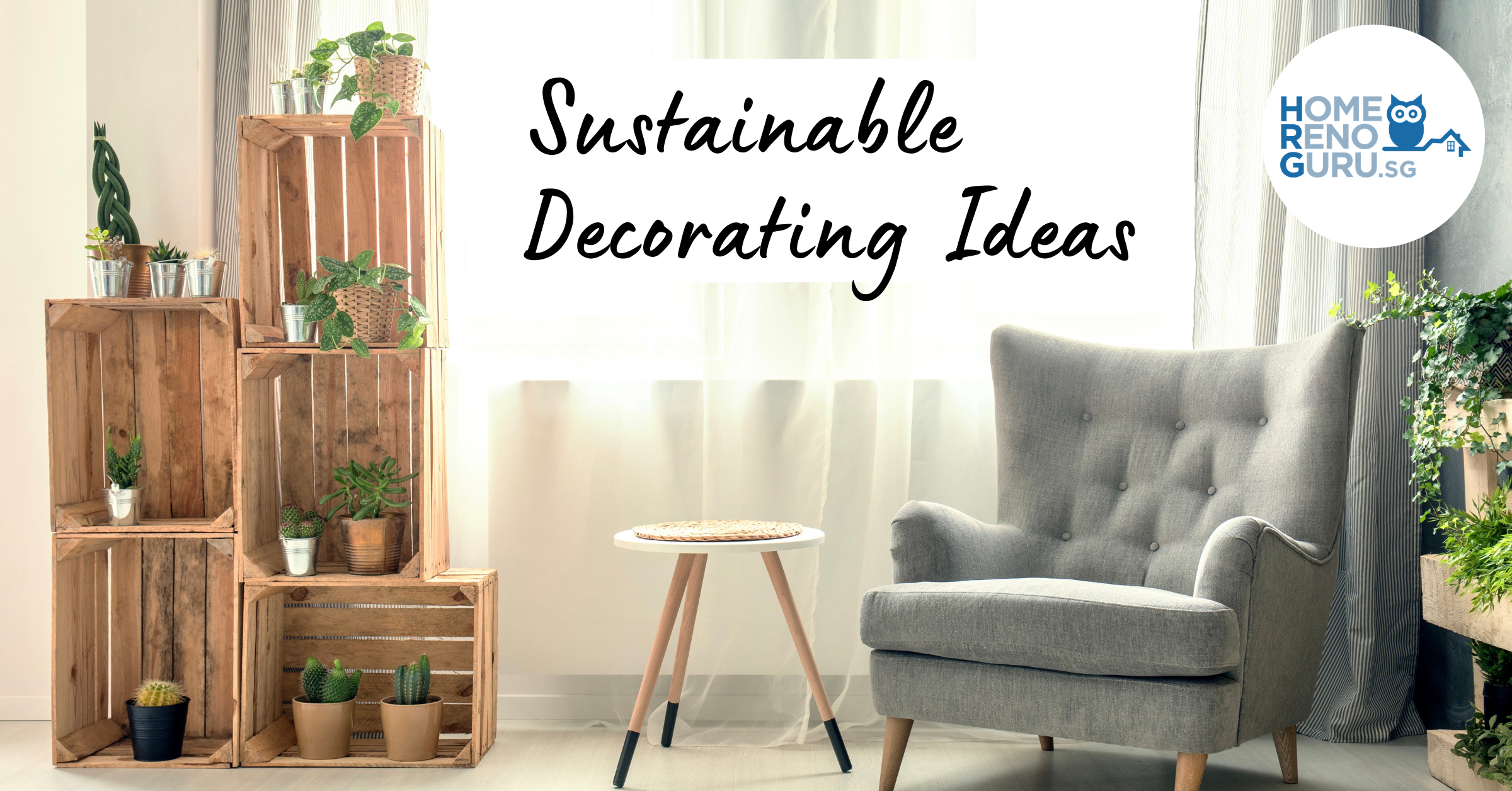 6 Sensational Sustainable Decorating Ideas