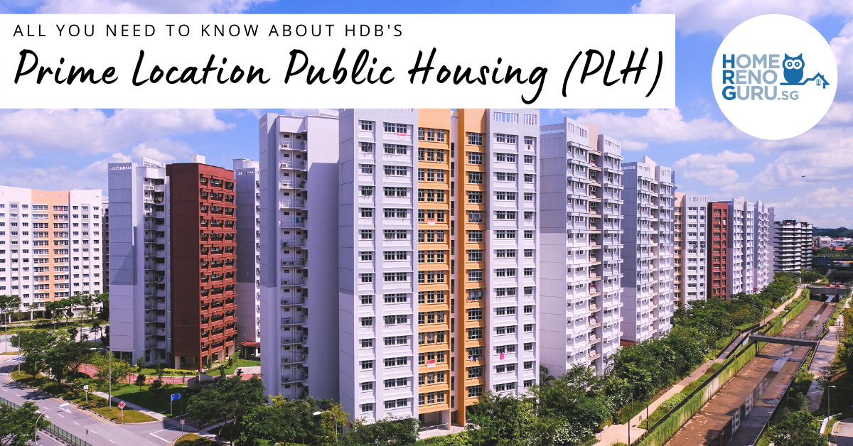 All You Need To Know About HDB’s Prime Location Public Housing (PLH) Model