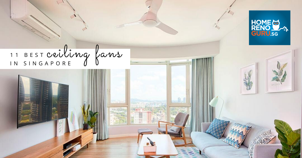 11 Best Ceiling Fans In Sg And Where To Them 2021 - Modern Ceiling Fan Singapore