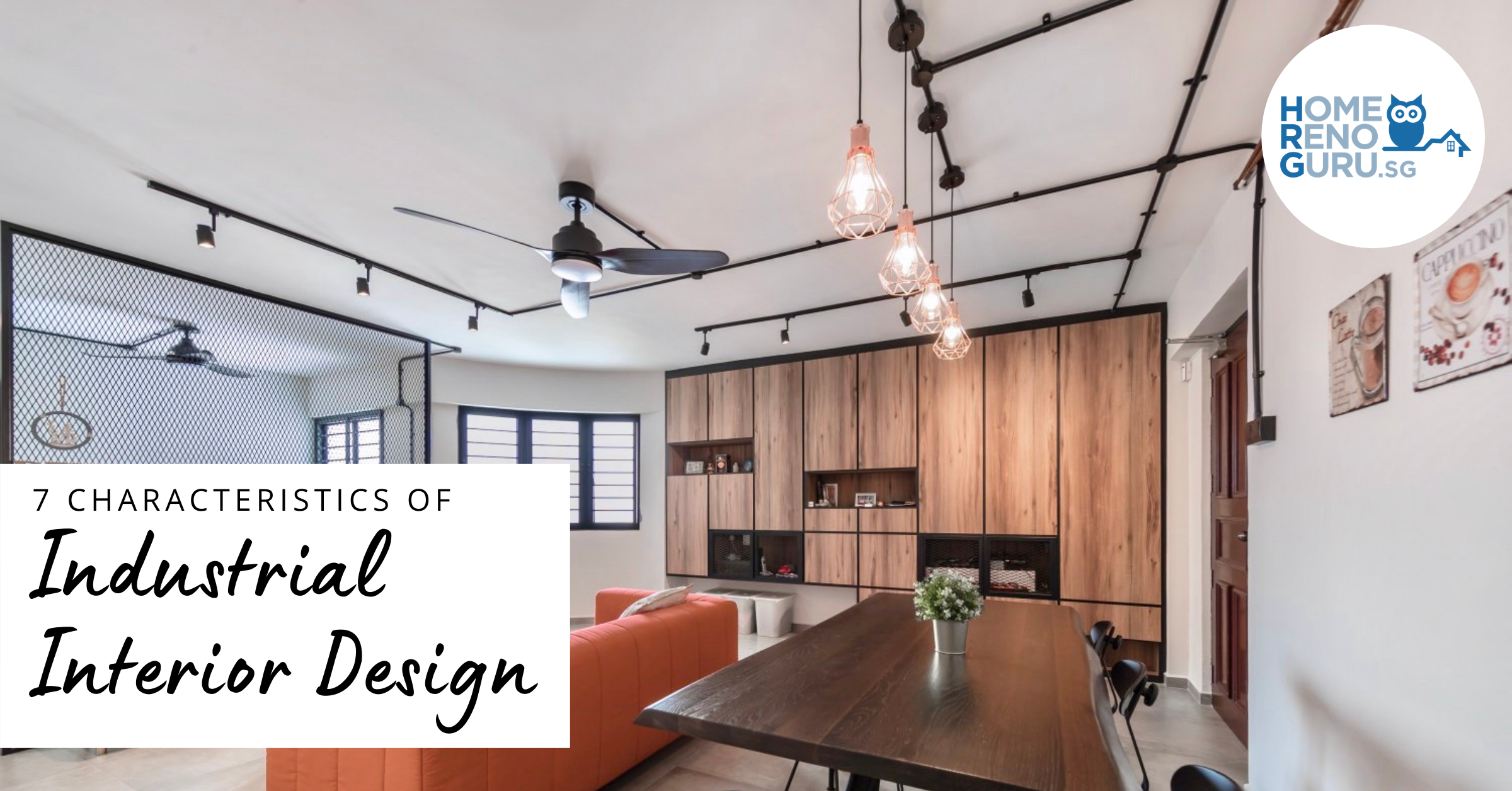 7 Characteristics Of Industrial Interior Design For Different Rooms In Your HDB